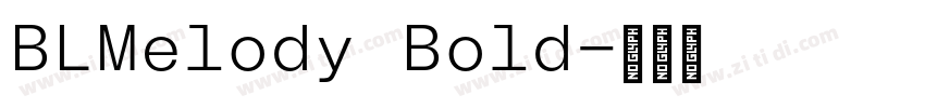 BLMelody Bold字体转换